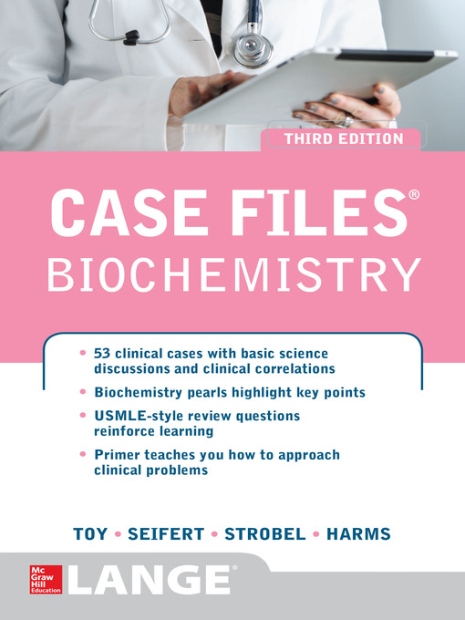 Title details for Case Files Biochemistry 3/E by Eugene C. Toy - Available